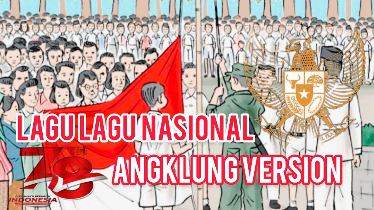 LAGU LAGU NASIONAL SEMARAK HUT RI 80-VERSI ANGKLUNG PALING ENAK DIDENGAR 2025