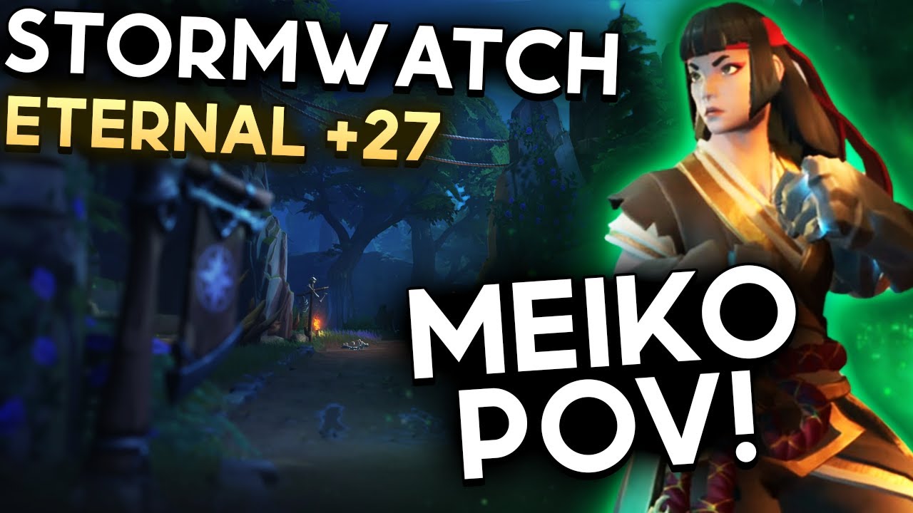 Stormwatch Eternal +27 | Meiko POV | FELLOWSHIP EARLY ACCESS