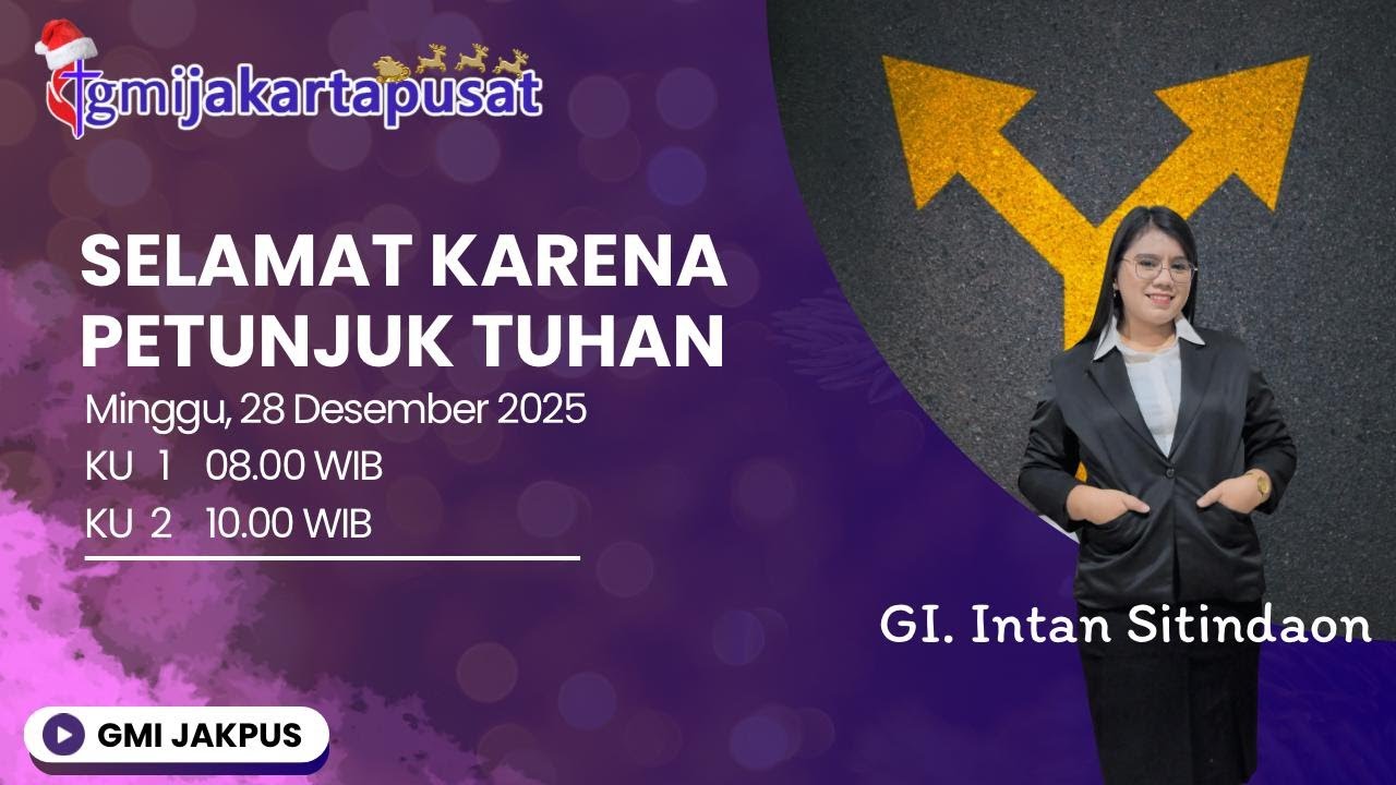 Ibadah Umum KU1 28 Desember 2025 - Selamat Karena Petunjuk Tuhan