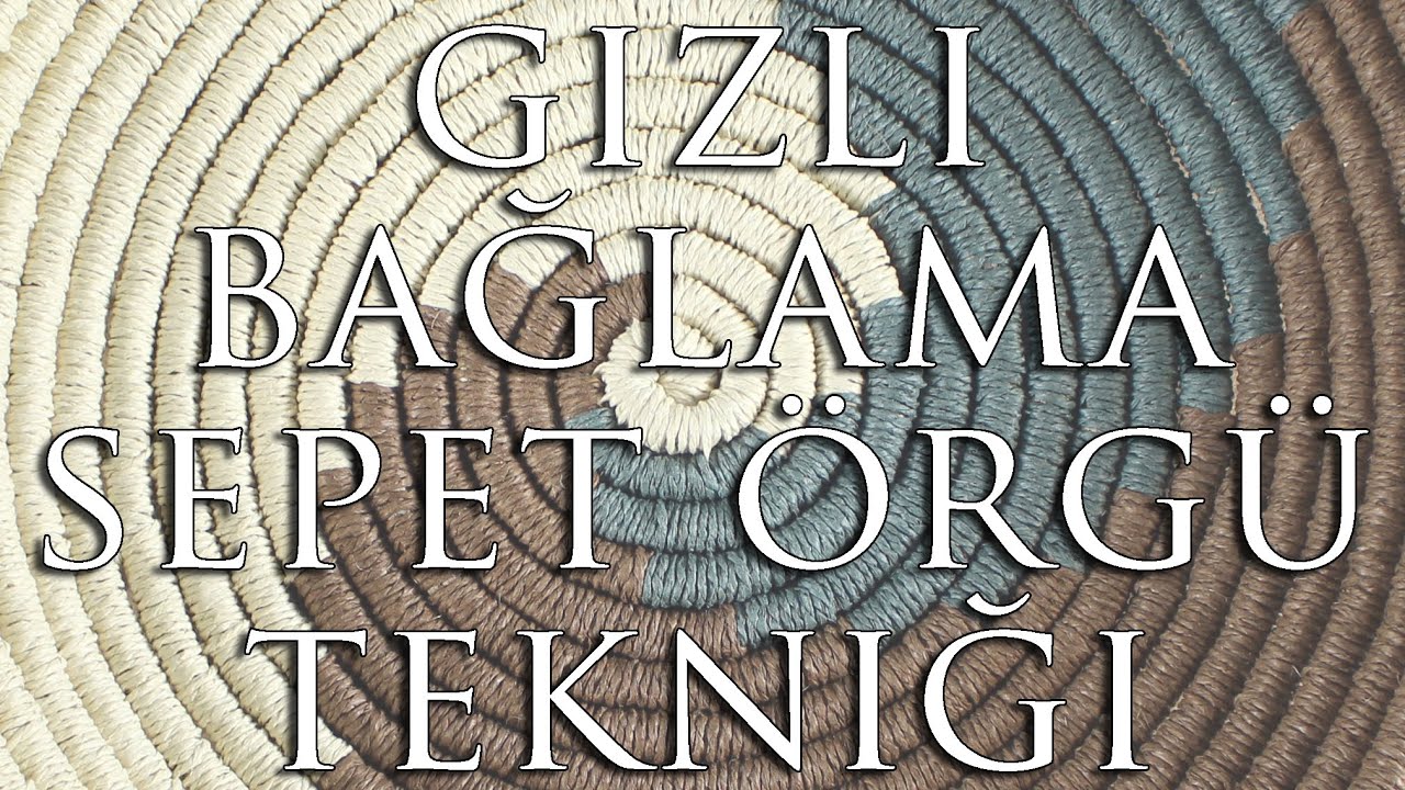 PÜF NOKTALAR | GİZLİ BAĞLAMA TEKNİĞİ | AFRİKAN SEPET YAPIMI | BOHEM DUVAR TABAĞI | HASIR SEPET