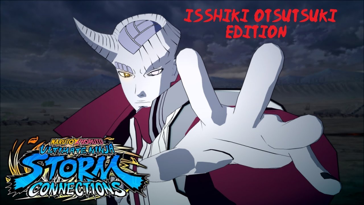 Kneel Before the Otsutsuki!! (NarutoXBoruto Storm Connections) Isshiki