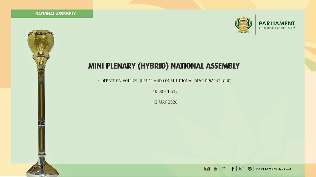 Mini-Plenary Budget Vote 25, 12 May 2026
