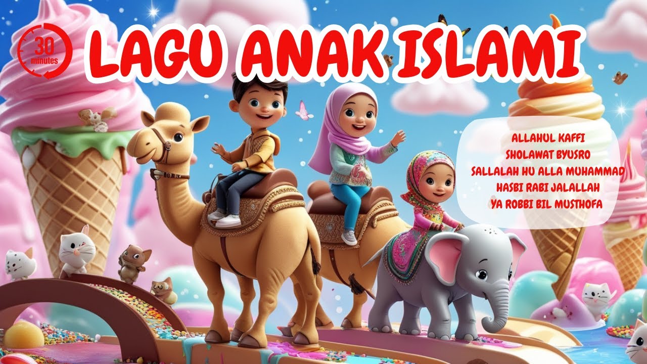 Kumpulan lagu anak islami Allahul Kaffi, Hasbi Rabbi, Sholawat Jibril, dan Sholawat Anak Lainnya