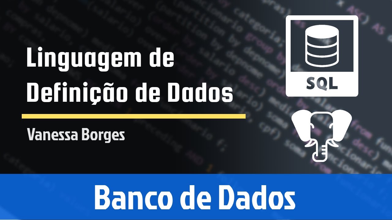 SQL - Linguagem de Definição de Dados (DDL)