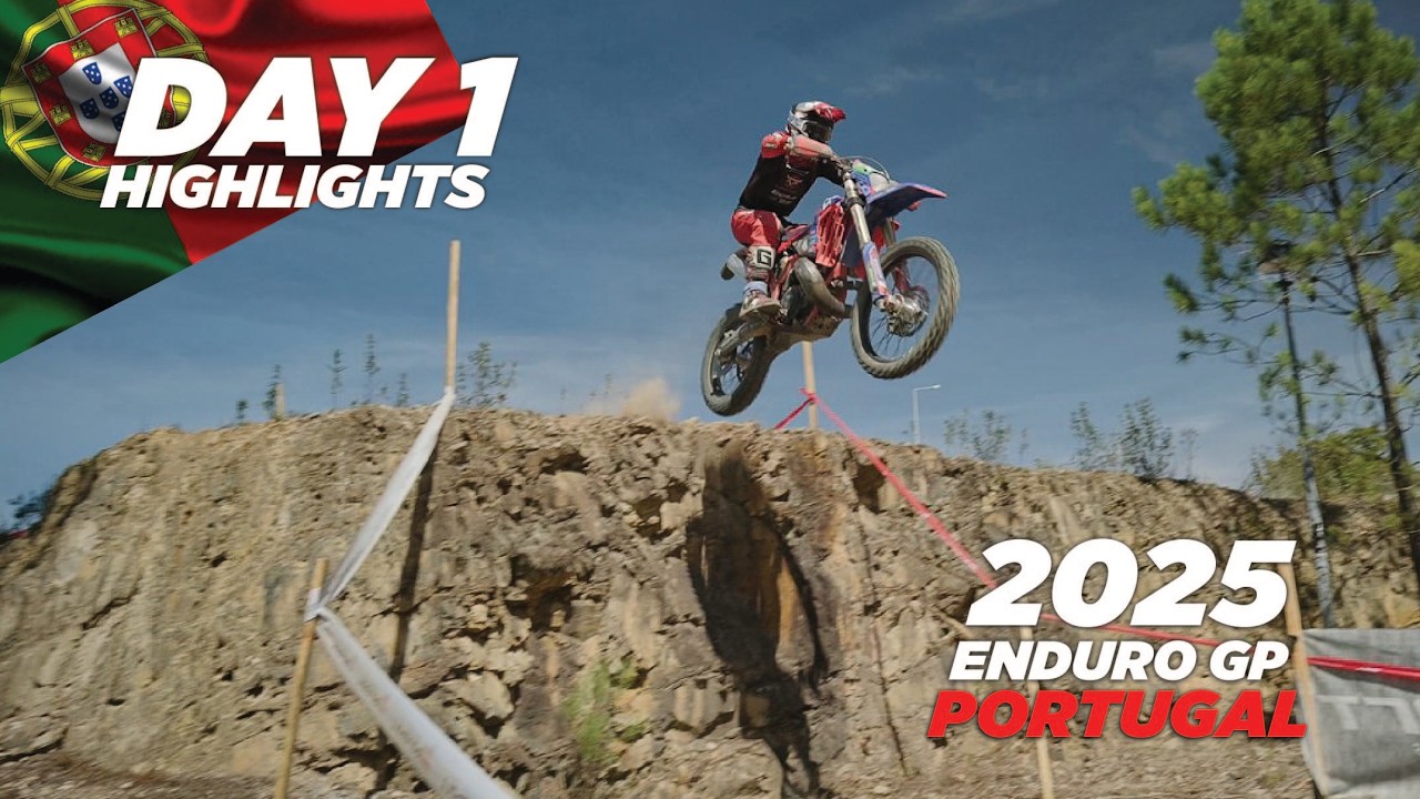 GP OF PORTUGAL | 2025 ENDURO GP | DAY 1 HIGHLIGHTS
