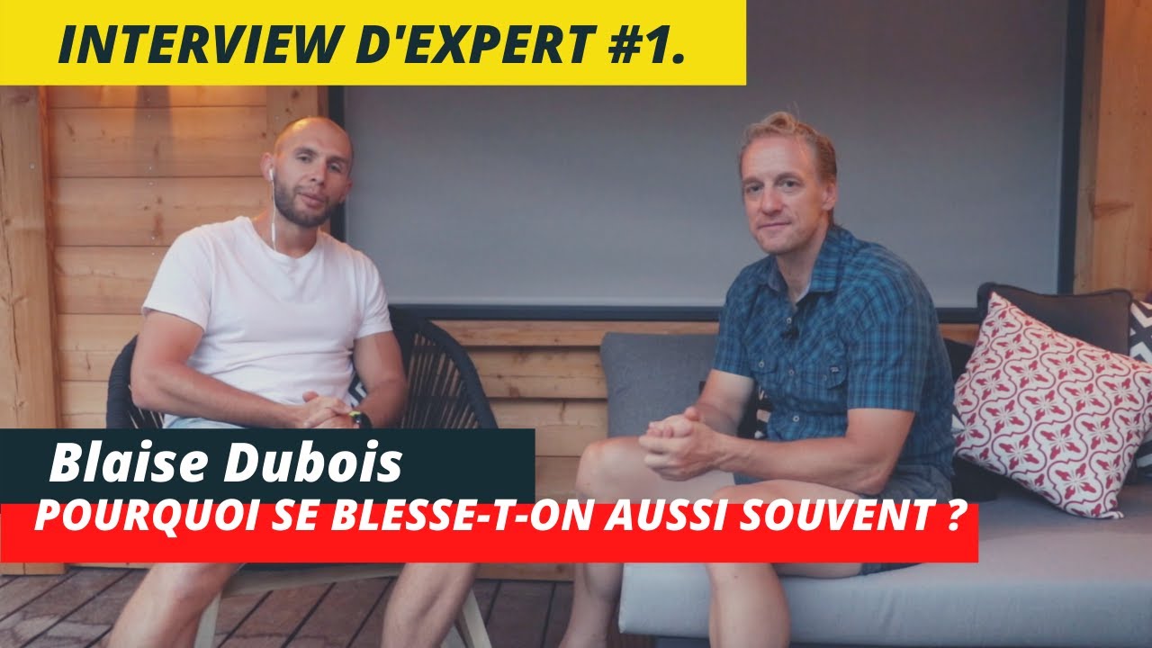BLESSURE EN COURSE À PIED : INTERVIEW DE BLAISE DUBOIS !