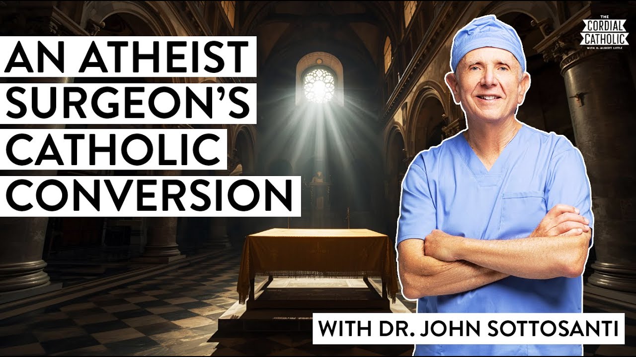 The Most Miraculous Catholic Conversion Ever! (w/ Dr. John Sottosanti)