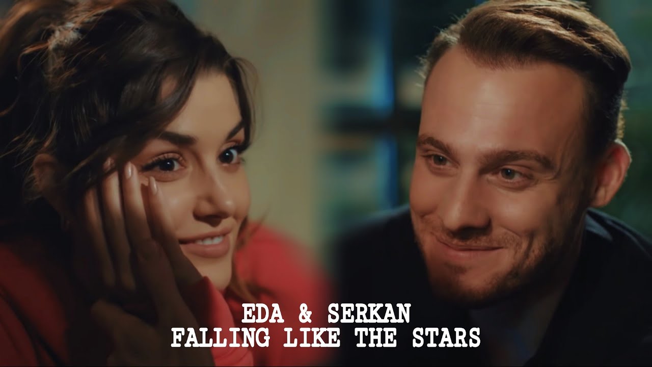 Eda & Serkan - Falling like the stars