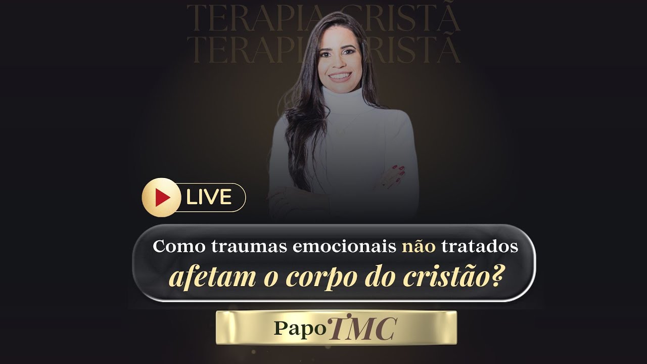 💔 Como traumas emocionais não tratados afetam o corpo do cristão? | Thiara Aguiar – Terapia TMC