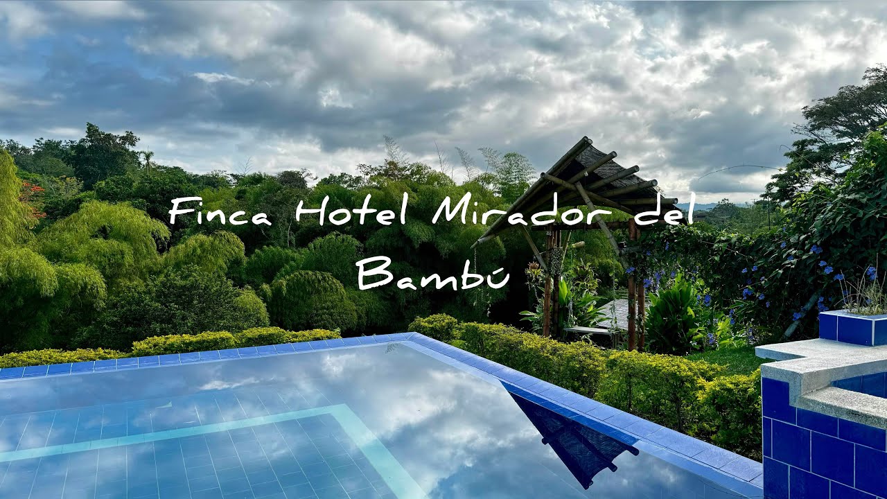 Finca Hotel Mirador del Bambú Alcalá Valle del Cauca