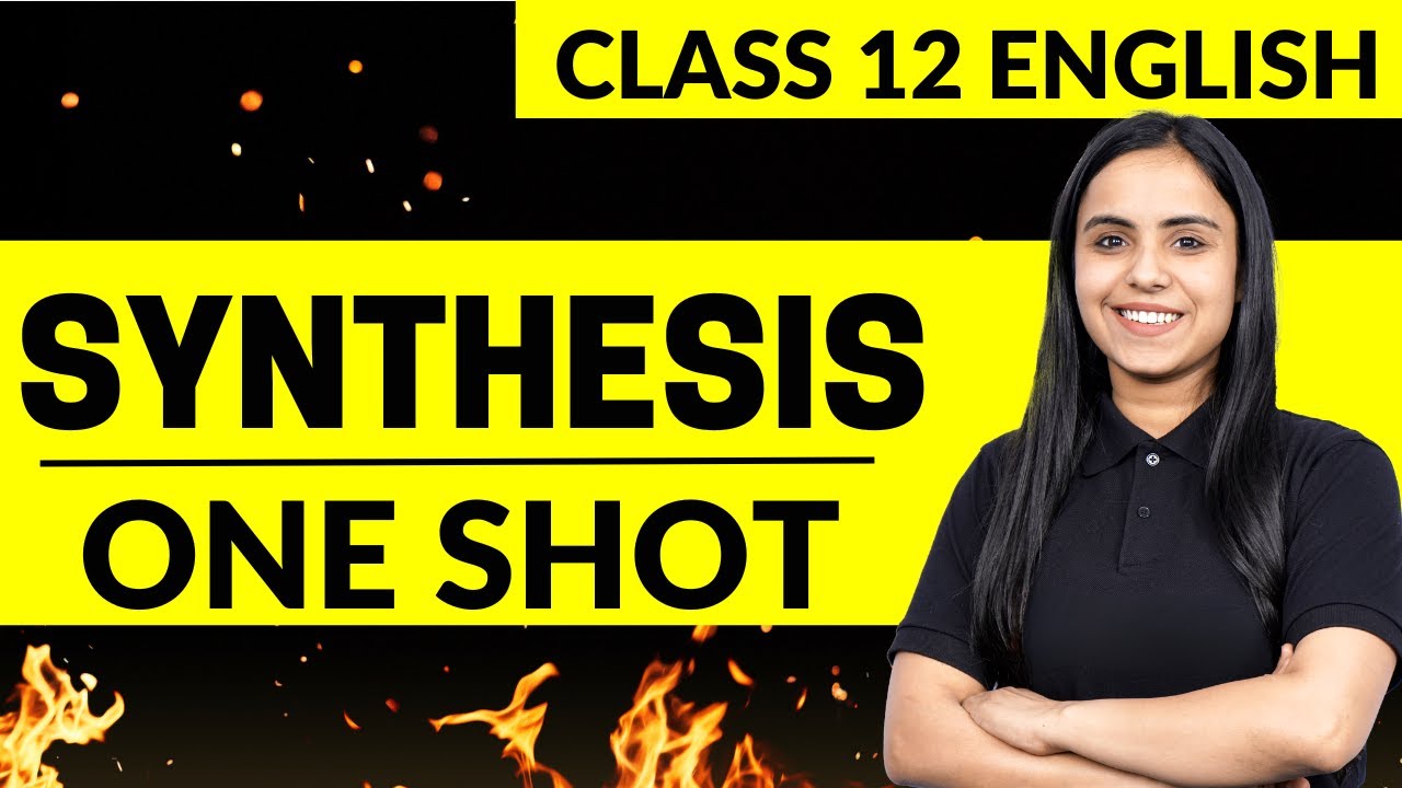 Synthesis One Shot | Synthesis Class 12 English Grammar | Synthesis All Rules With Tricks