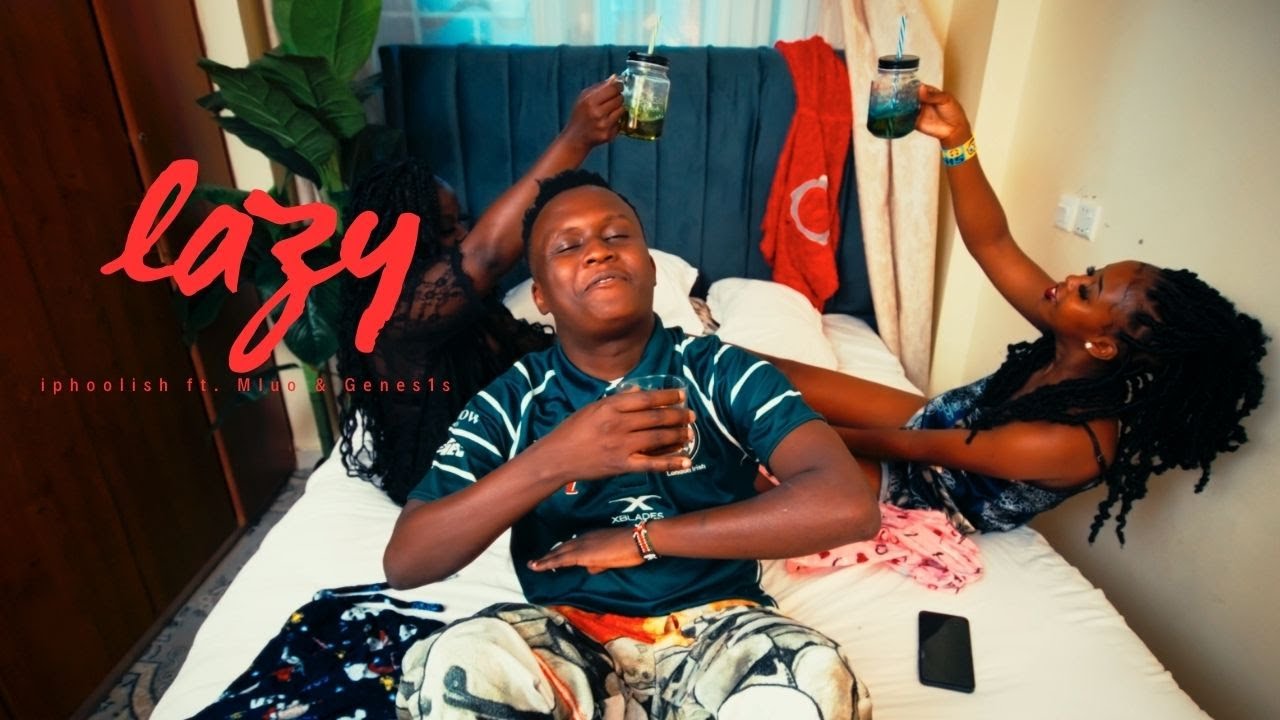 iPhoolish ft. Mluo & Genes1s - Lazy | Official  Music Video