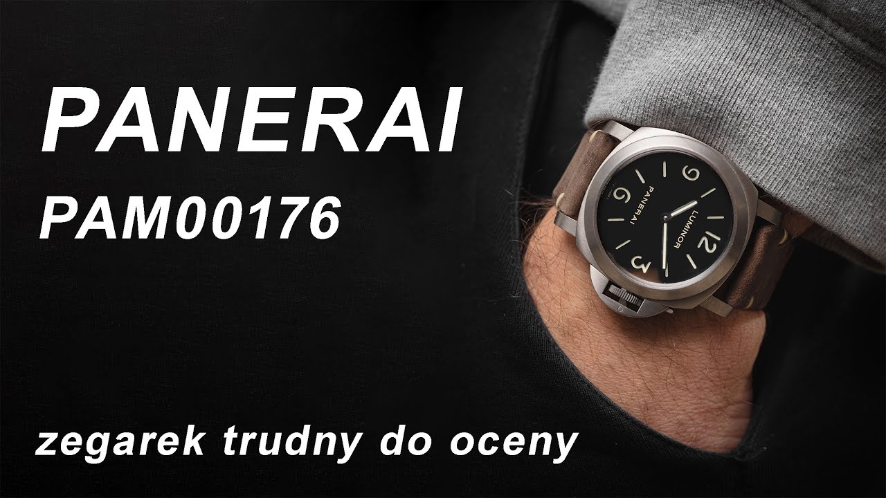 Panerai PAM00176 okiem sceptyka