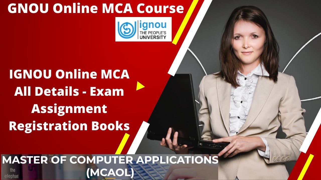 IGNOU Online MCA Course 2022  | IGNOU Online MCA All Details - Assignment, Admission process, Books