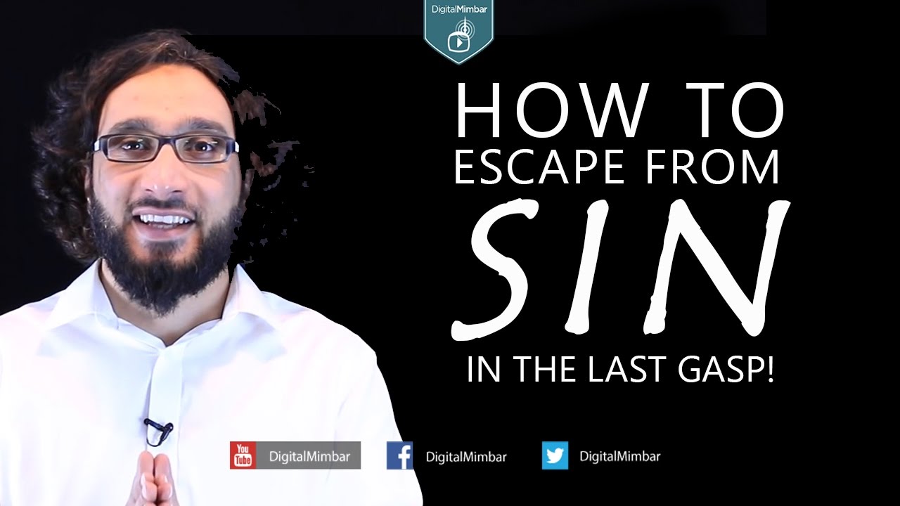 How to ESCAPE from SIN in the Last Gasp! - Moutasem Al-Hameedy