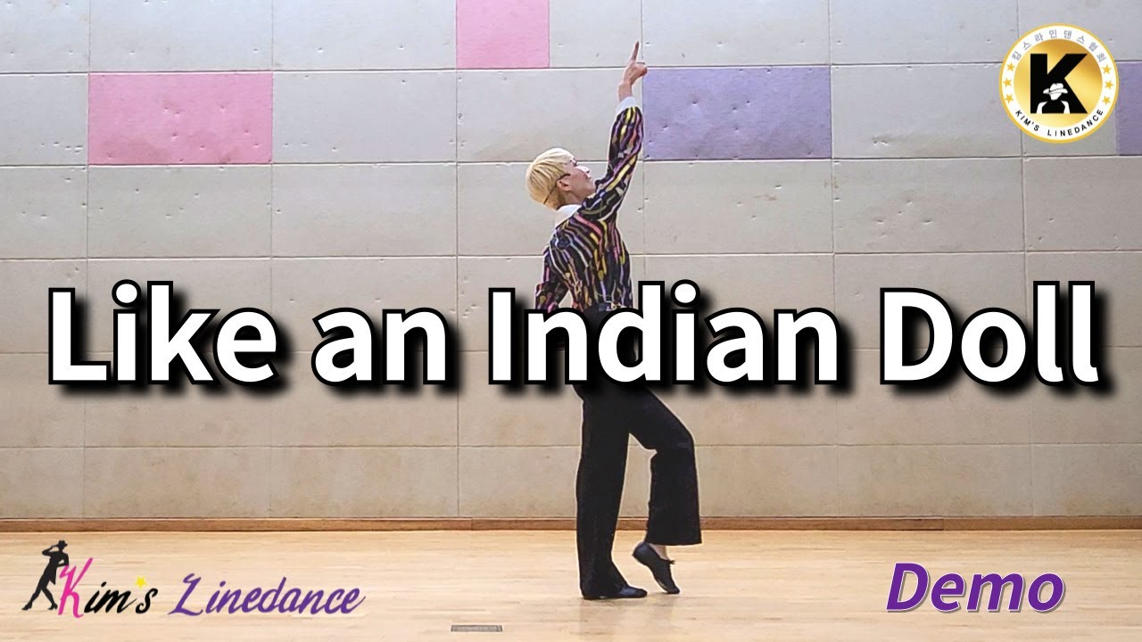 Like an Indian Doll Linedance (Demo) 초중급 [Choreo: Heejin Kim, Youngeun Song  & Eunjeong Jeong]