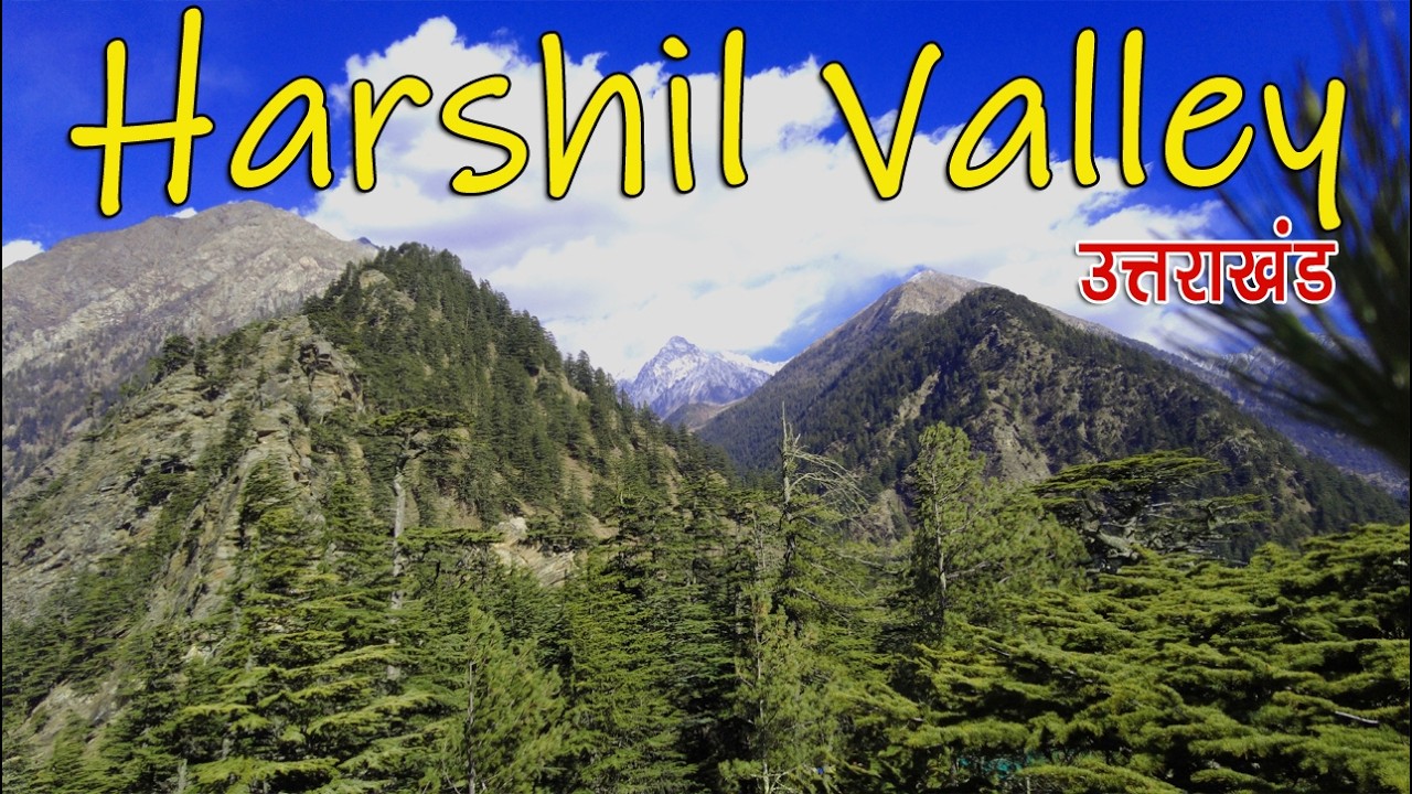 Exploring  Beautiful Villages of Harsil Valley, Uttarakhand  : Harsil, Bagori, Lama Top |  Ep01