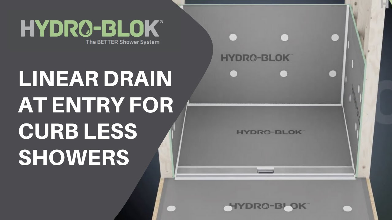 HYDRO BLOK Linear Drain at Entry for Curbless Showers