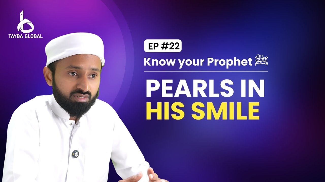 The Shamā'il (Part 3) | The Prophetic Voice, Smile of Light & Meticulous Cleanliness | Ep. 22