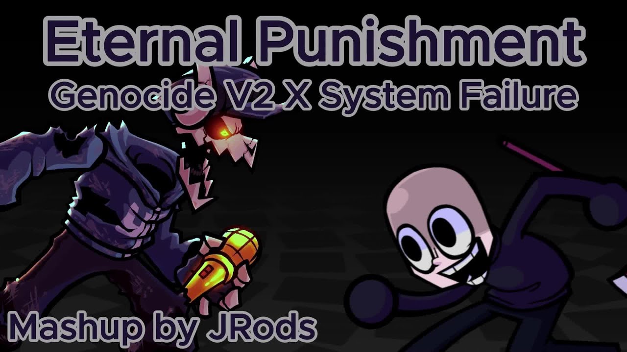 [FNF Mashup] Eternal Punishment | Genocide V2 X System Failure