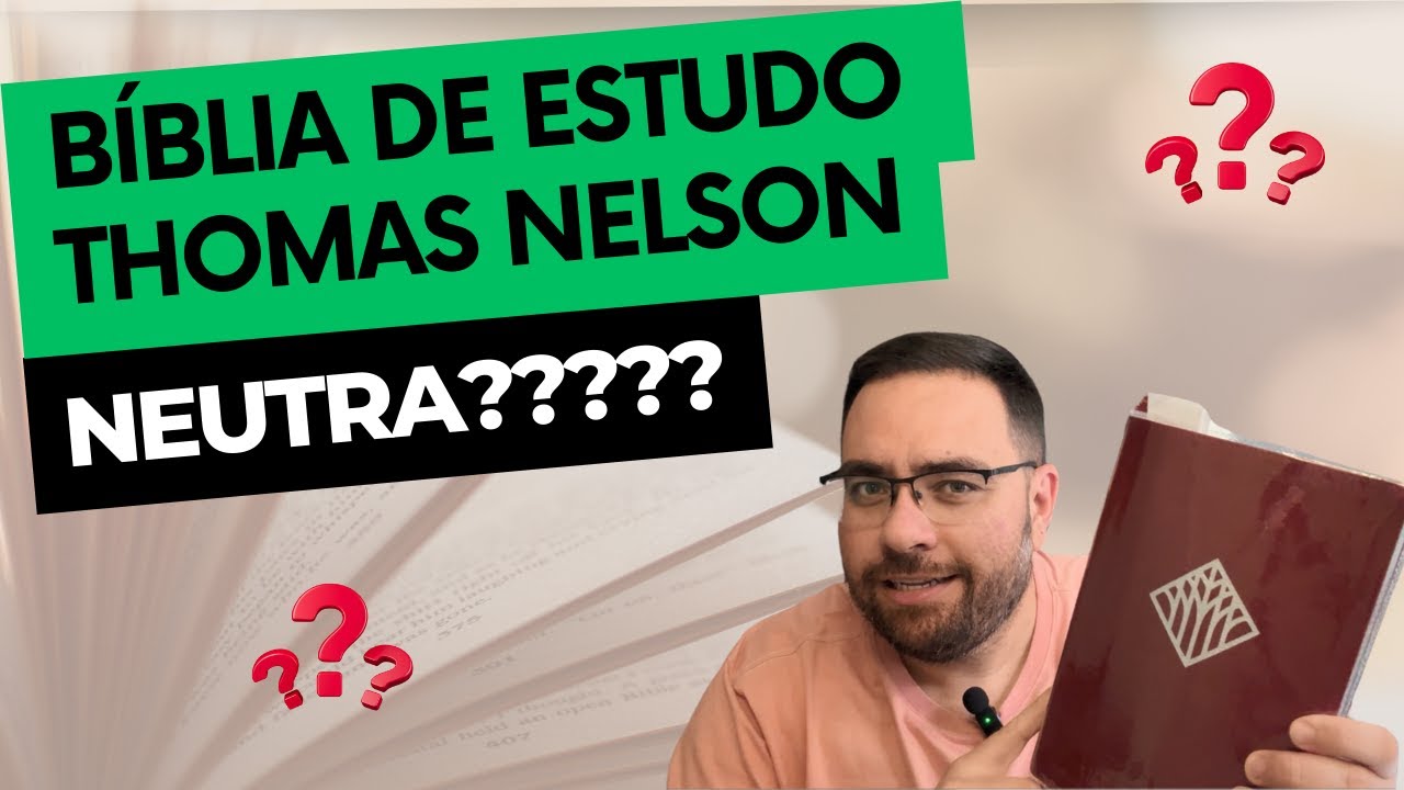BÍBLIA DE ESTUDO THOMAS NELSON