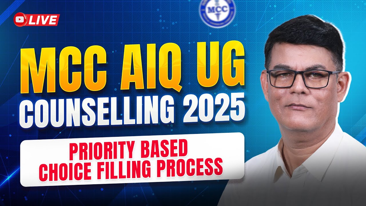 🔴Live: MCC AIQ UG Counselling 2025 | Priority based Choice Filling Process | ALLEN
