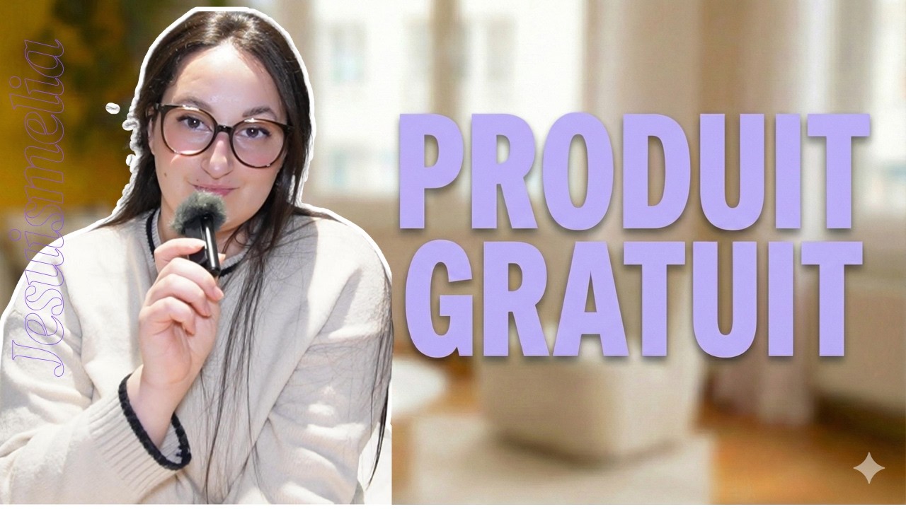 Arrête d'acheter : comment avoir des produits gratuitement (Sans être influenceuse) 🍌🎀 I Jesuismelia