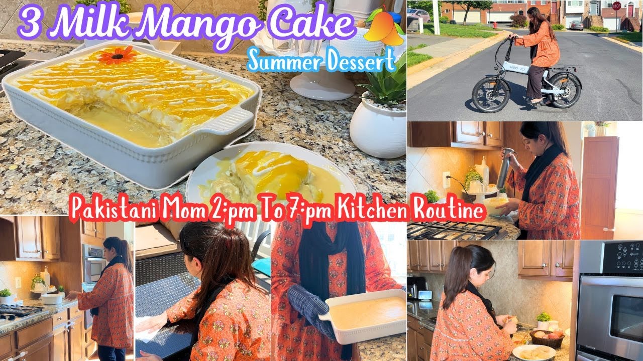 3 MILK MANGO CAKE { MANGO TRES LECHES} PAKISTANI MOM KITCHEN ROUTINE| UNBOXING NEW E-BIKE 🧡