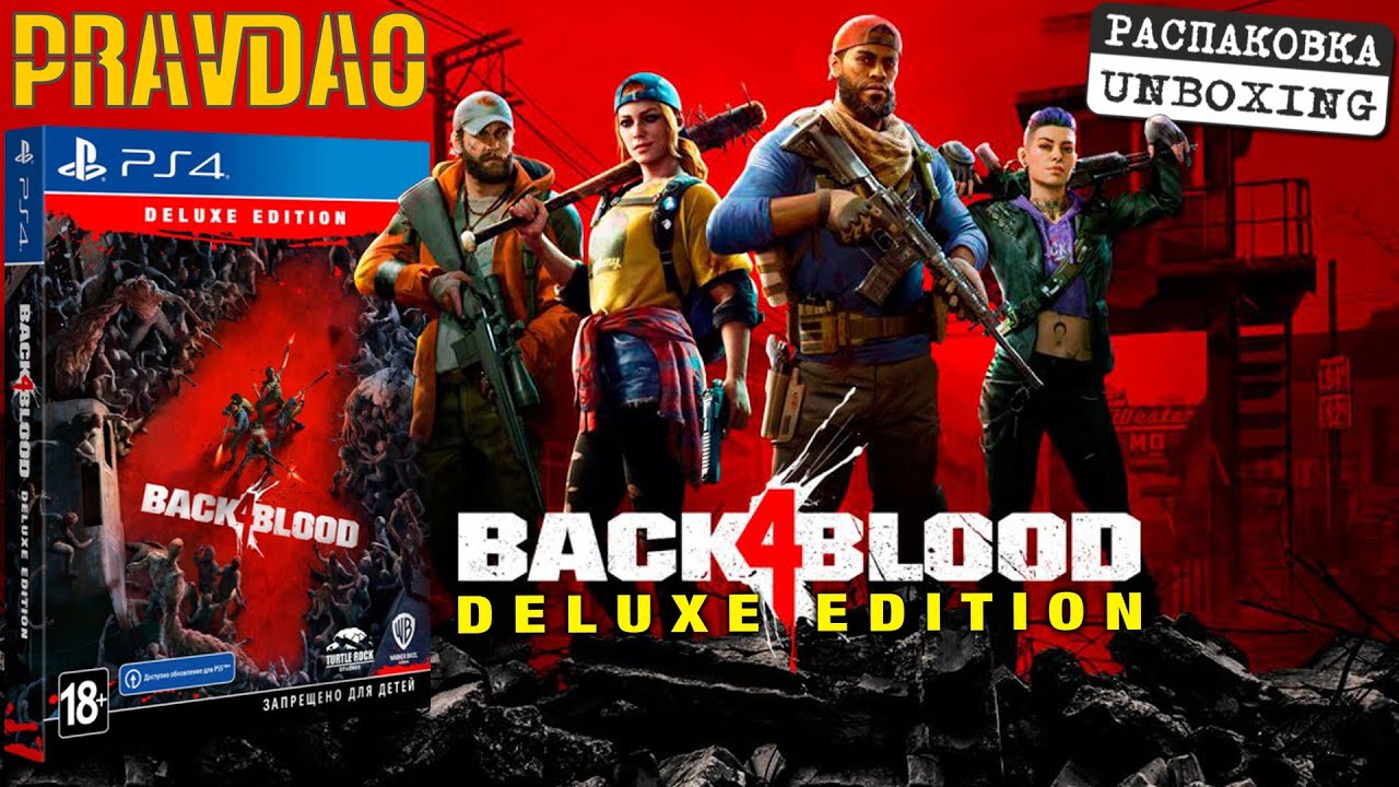 PRAVDAO #266 - Back 4 Blood - Deluxe Edition