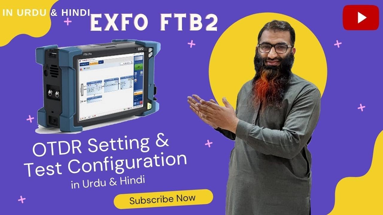 EXFO OTDR Setting and Test Configuration in Hindi and Urdu