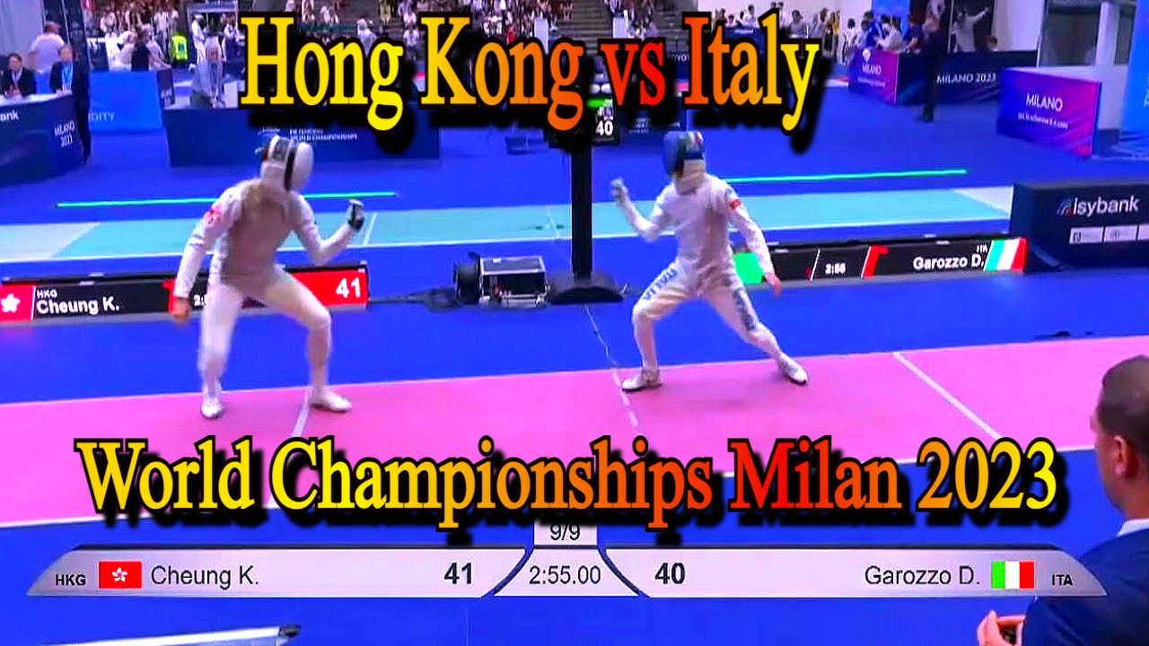 Intense Foil Team Rivalry: Hong Kong vs Italy - Milan 2023 Fencing World Championships