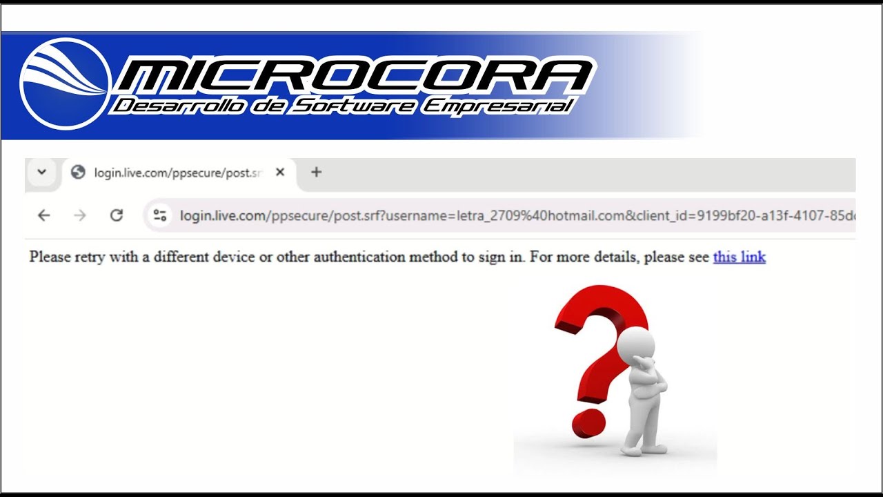 Please retry with a different device or other authentication method to sign in al ingresar a outlook