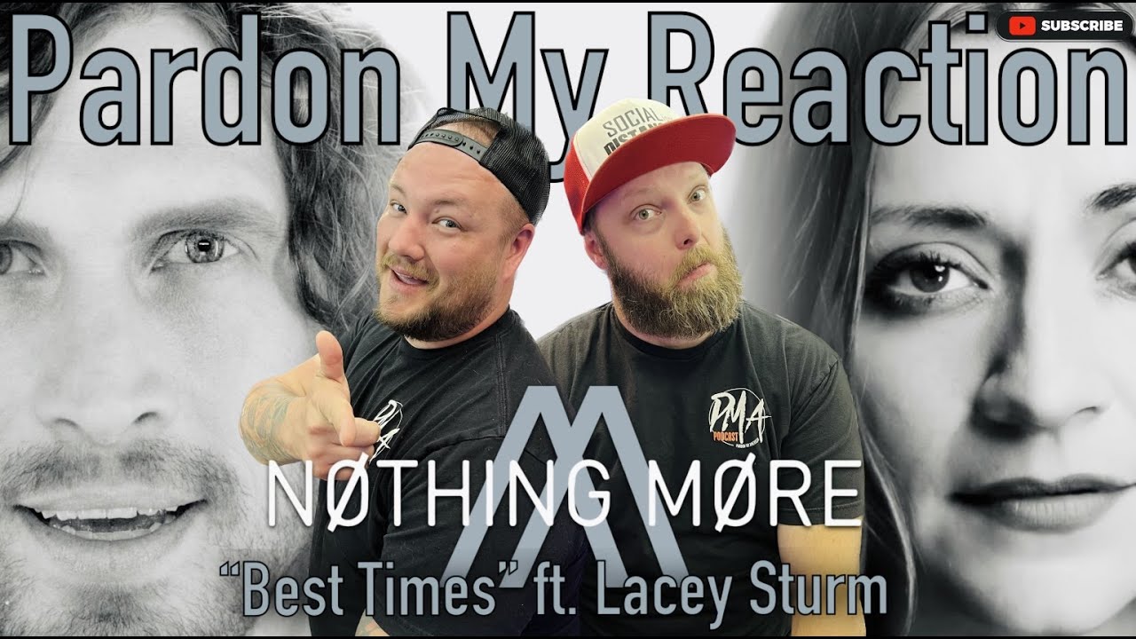 NOTHING MORE: Best Times | REACTION