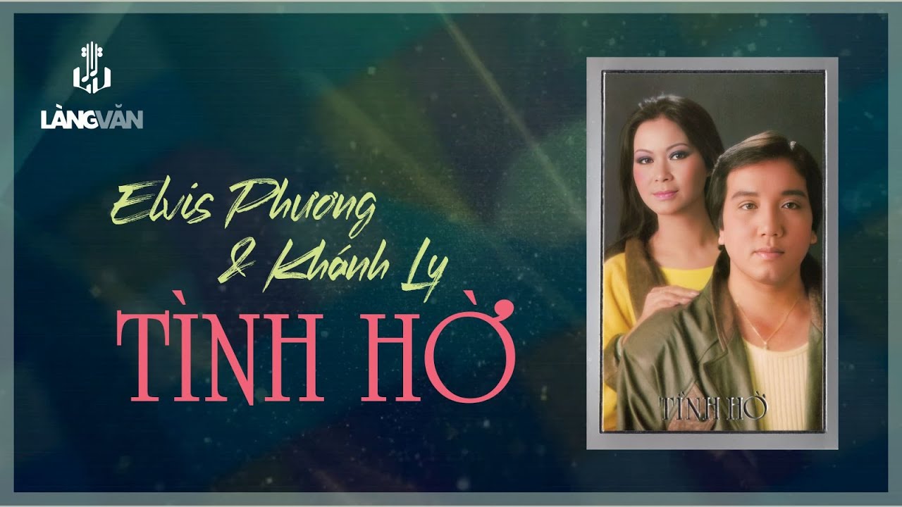 Tình Hờ (Album 1987) | Elvis Phương & Khánh Ly | Tình Khúc Hải Ngoại