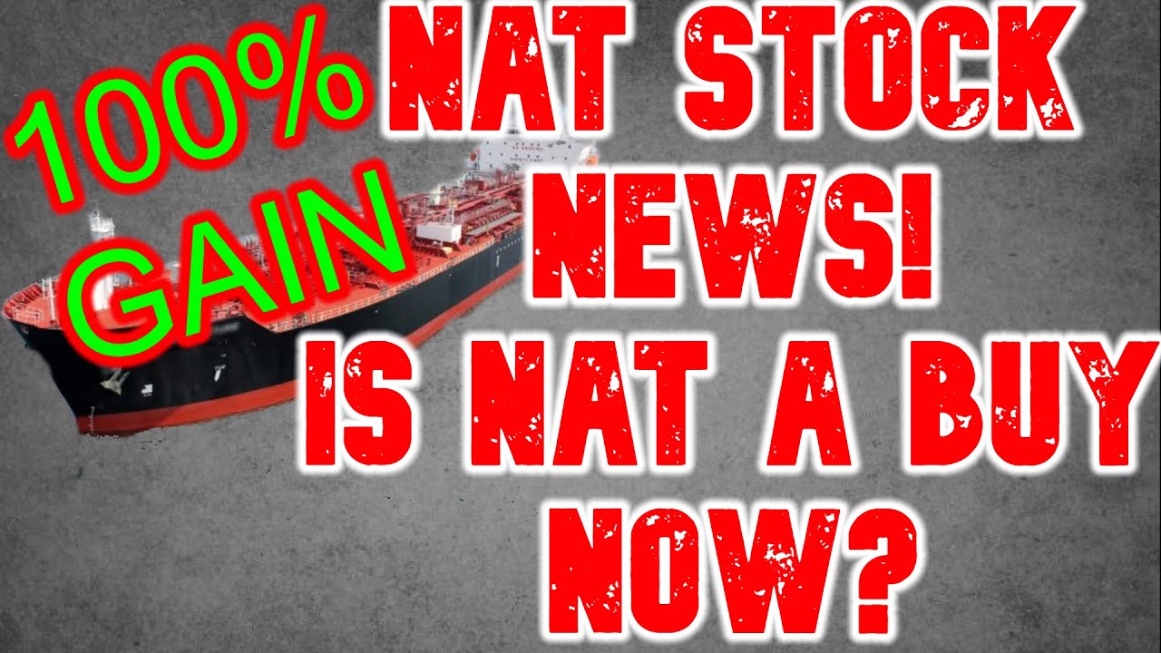 NAT Stock News! Is NAT a BUY NOW!?