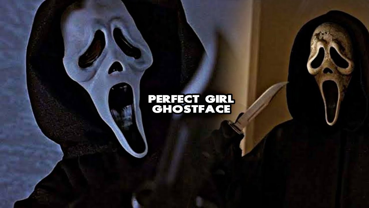 Ghostface/ Perfect Girl