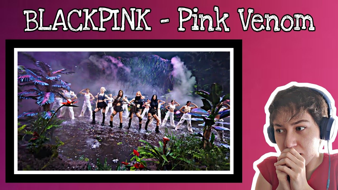 BLACKPINK - ‘Pink Venom’ M/V | TEPKİ