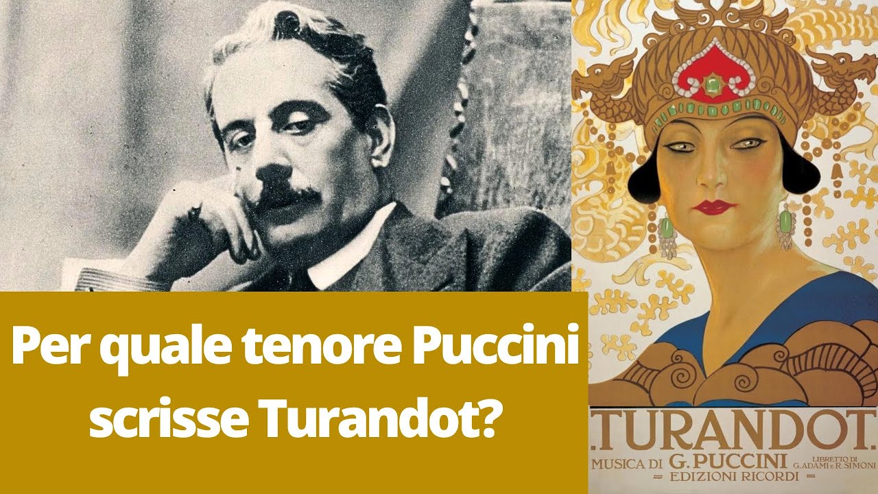 Per quale tenore Puccini scrisse Turandot?
