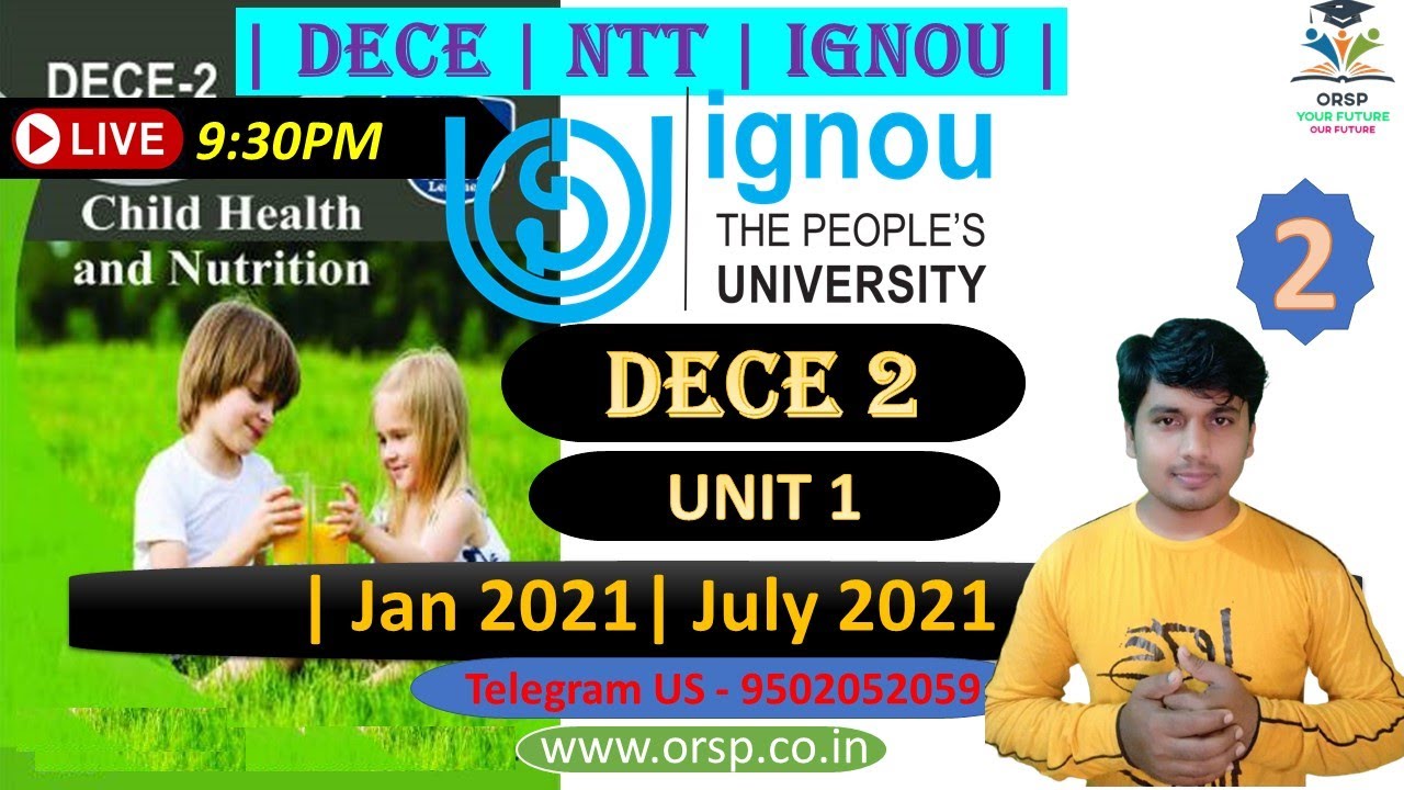 | IGNOU ONLINE CLASS | DECE2 Unit 1 (PART-2) | DECE | JANUARY-JULY 2021 | ORSP |