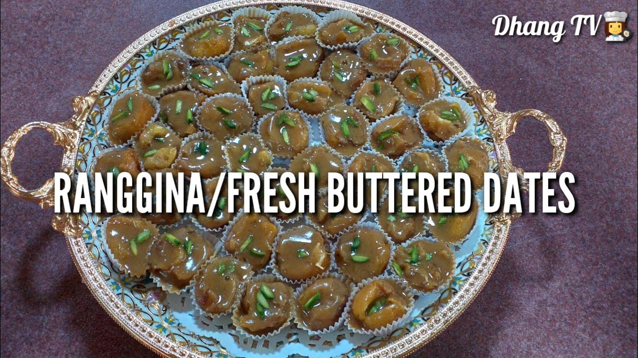🌼HOW TO MAKE RANGGINA/FRESH BUTTER DATES/RANGGINA ARABIC SWEETS/STAFFED DATES🌼