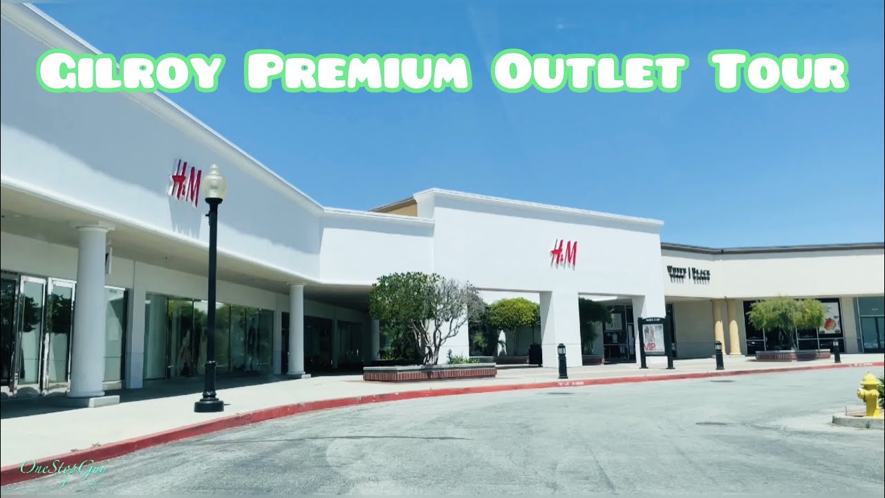 GILROY PREMIUM OUTLET TOUR