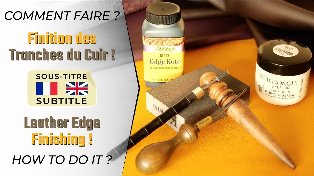 Finition des tranches du cuir tuto : teinture, Tokonole, fer à filet