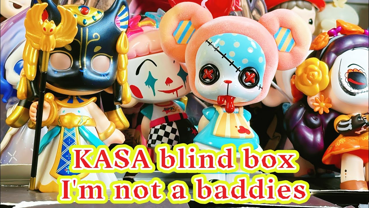 Blind box unboxing KASA - I'm not a baddies series blind box