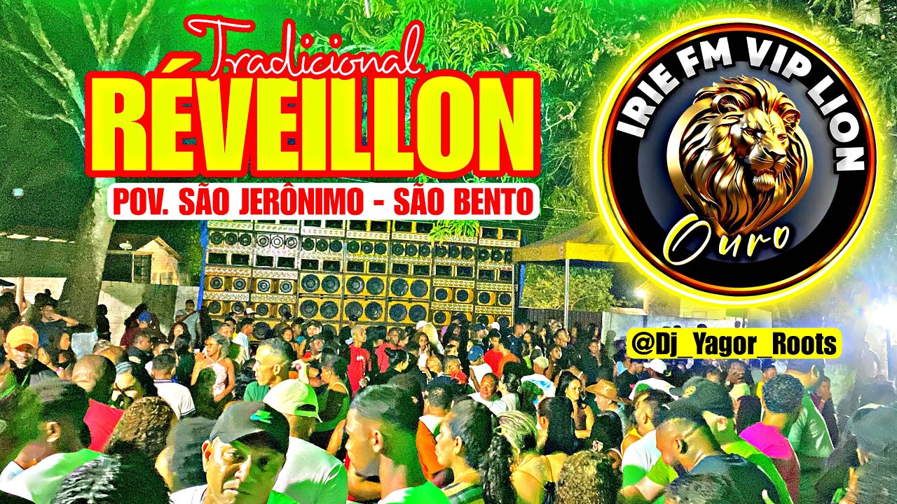 RÉVEILLON EM SÃO JERÔNIMO SÃO BENTO / IRIE FM OURO