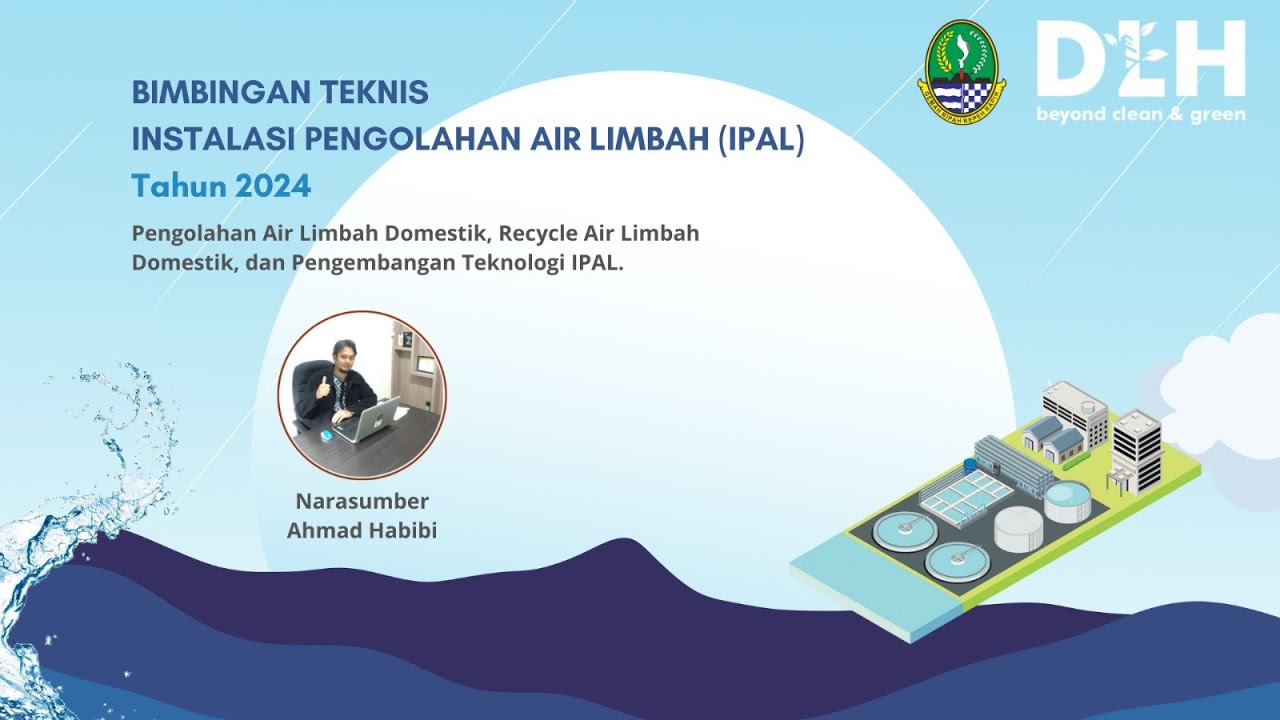 Bimbingan Teknis Instalasi Pengolahan Air Limbah (IPAL) Tahun 2024