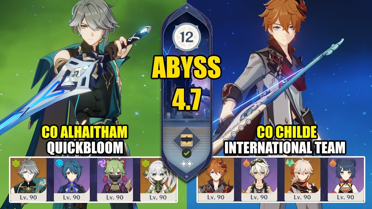 C0 Alhaitham Quickbloom & C0 Childe International Team | Spiral Abyss 4.7 | Genshin Impact 【原神】