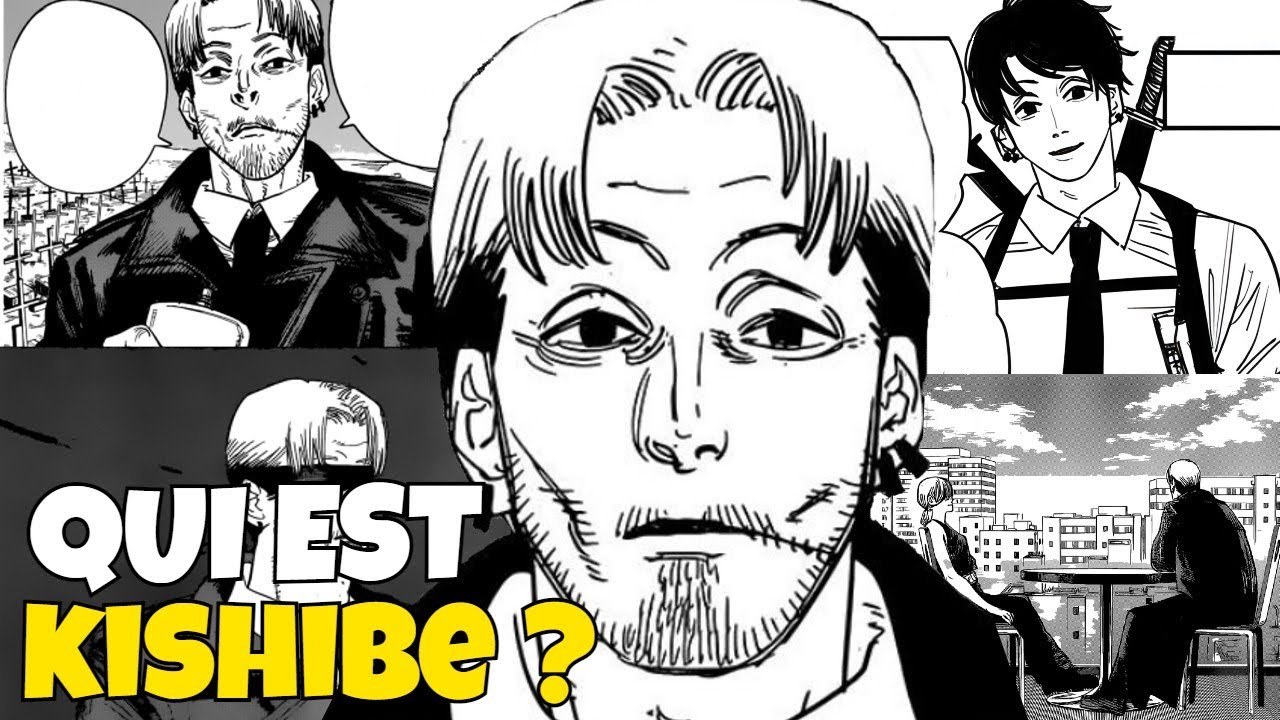 L’HISTOIRE DE KISHIBE 🥃 (Chainsaw Man)