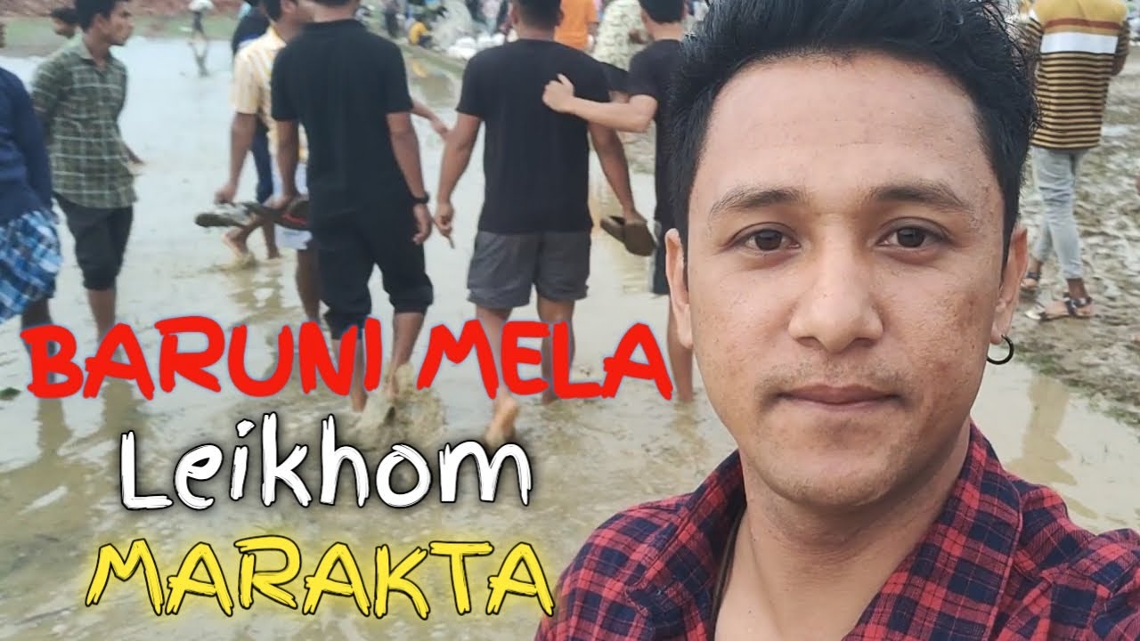 Baruni mela leikhom marakta koiba | 2022 #ntsvideos #Baruni
