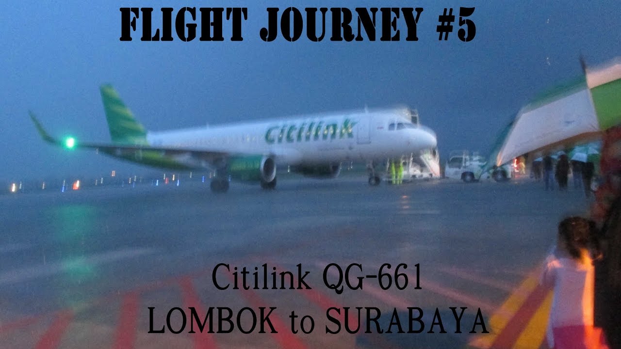 Citilink QG-661 Lombok to Surabaya | Airbus A320-200 (Flight Journey #5)