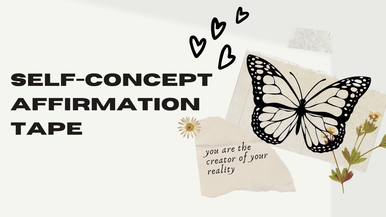 self concept affirmation tape ✨ │ law of assumption
